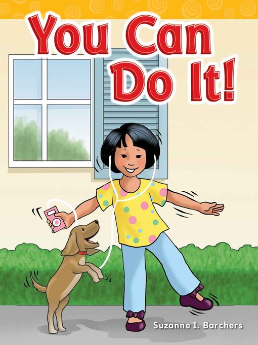 Title details for You Can Do It! by Suzanne I. Barchers - Available